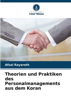 Theorien und Praktiken des Personalmanagements aus dem Koran (German Edition)