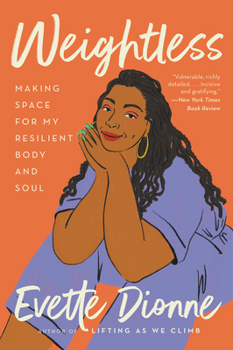 Paperback Weightless: Making Space for My Resilient Body and Soul Book