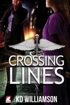 Crossing Lines - Book #2 of the Cops and Docs