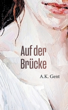 Paperback Auf der Brücke [German] Book