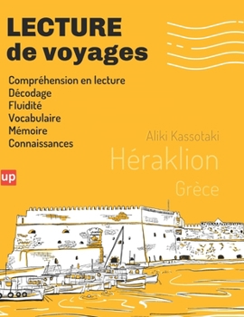 Paperback LECTURE de voyages Héraklion: Il facilite l'amélioration des compétences de base en lecture [French] Book