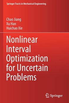 Paperback Nonlinear Interval Optimization for Uncertain Problems Book