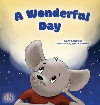 Hardcover A Wonderful Day: Children's Gratitude Book [Large Print] Book