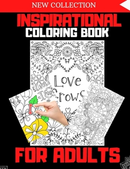 inspirational Coloring Book: Quarantine Motivational Adult Coloring Book with Inspiring Quotes and Positive Affirmations