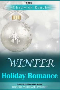 Paperback Chadwick Ranch, Book 1: Winter Holiday Romance Book