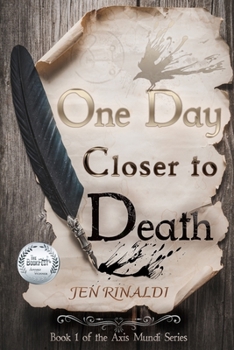 Paperback "One Day Closer to Death": Axis Mundi Book 1 Book