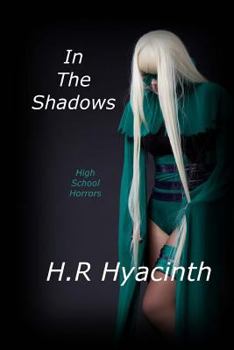 Paperback In the Shadows: High School Horrors Book