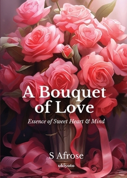 Paperback A Bouquet of Love Book