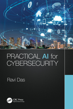 Hardcover Practical AI for Cybersecurity Book