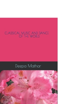 Paperback Classical Music and Dance of the World. Book