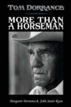 Paperback Tom Dorrance - More Than A Horseman Book