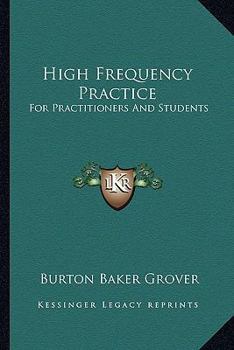Paperback High Frequency Practice: For Practitioners And Students Book