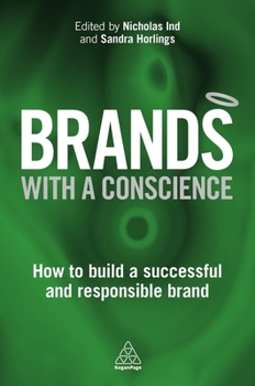 Hardcover Brands with a Conscience: How to Build a Successful and Responsible Brand Book
