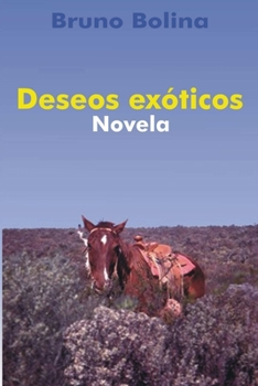 Paperback Deseos exóticos [Spanish] Book