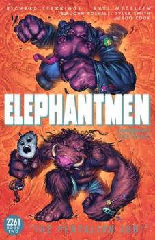 Elephantmen 2261: Vol 2 : The Pentalion Job - Book #2 of the Elephantmen 2261