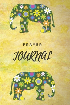 Paperback Prayer Journal: Lined Journal - Retro Floral Elephant, Prayer Journal for Women and Girls 6x9 150 pages Book