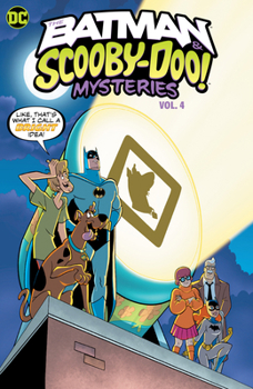 Paperback The Batman & Scooby-Doo Mysteries Vol. 4 Book