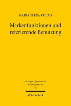 Paperback Markenfunktionen Und Referierende Benutzung [German] Book