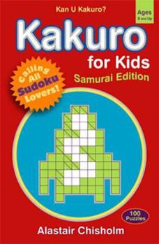 Paperback Kakuro for Kids #2: Samurai Edition Book