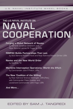 The U.S. Naval Institute on Naval Cooperation - Book  of the U.S. Naval Institute Wheel Books