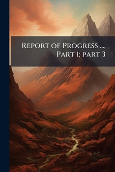 Paperback Report of Progress ..., Part 1; part 3 Book