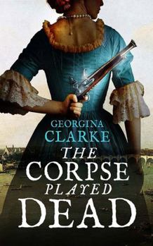The Corpse Played Dead - Book #2 of the Lizzie Hardwicke