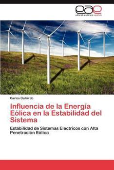 Paperback Influencia de La Energia Eolica En La Estabilidad del Sistema [Spanish] Book