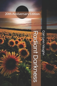 Paperback Radiant Darkness: 20th Anniversary Edition Book