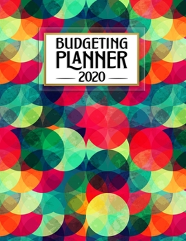 Budgeting Planner: Colorful MCM Art Deco Painting Circles | Easy to Use | Daily Weekly Monthly Calendar Expense Tracker | Budget Planner / Financial ... One Year Personal Financial Goal Workbook)