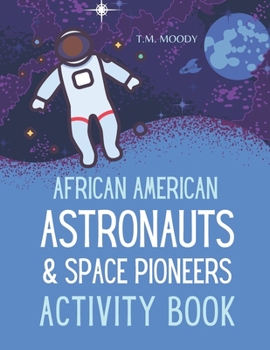 Paperback African American Astronauts & Space Pioneers Activity Book