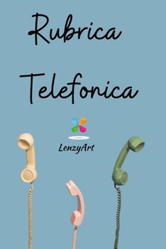 Paperback Rubrica Telefonica: Rubrica telefonica alfabetica A5. Rubrica contatti con nome email indirizzo telefono [Italian] Book