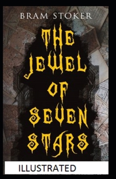 The Jewel of Seven Stars Illustrated