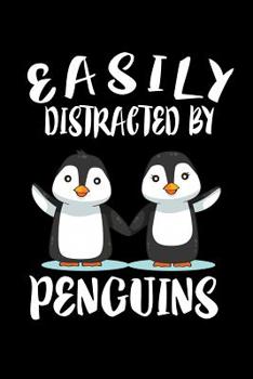 Paperback Easily Distracted By Penguins: Animal Nature Collection Book