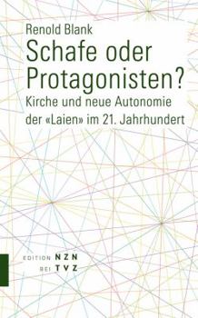 Paperback Schafe Oder Protagonisten?: Kirche Und Neue Autonomie Der Laien Im 21. Jahrhundert [German] Book