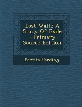 Paperback Lost Waltz a Story of Exile Book