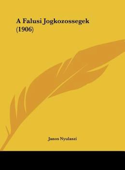 Hardcover A Falusi Jogkozossegek (1906) [Hebrew] Book