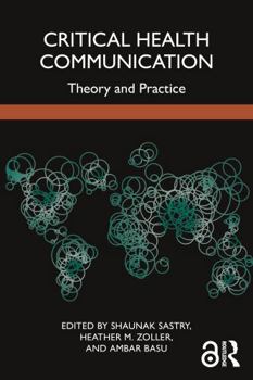 Paperback Critical Health Communication: Theory and Practice Book