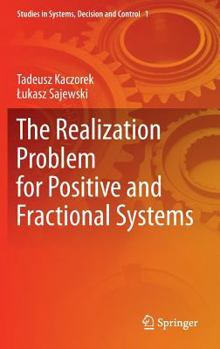 Hardcover The Realization Problem for Positive and Fractional Systems Book