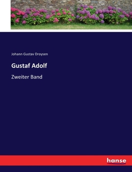 Paperback Gustaf Adolf: Zweiter Band [German] Book