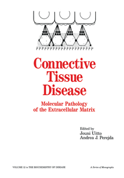 Hardcover Connective Tissue Disease: Molecular Pathology of the Extracellular Matrix Book