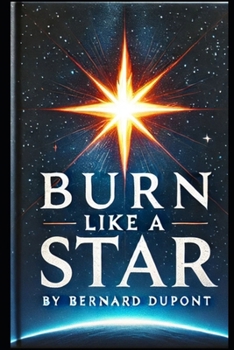 Paperback Burn Like A Star Book