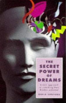 Paperback The Secret Power of Dreams: A New Approach to Unlocking Their Hidden Potential Book