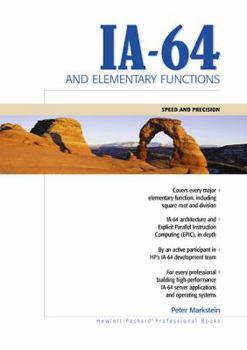 Hardcover Ia-64 and Elementary Functions: Speed and Precision Book