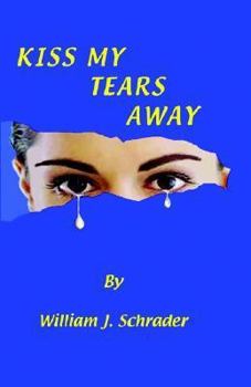 Paperback Kiss My Tears Away Book
