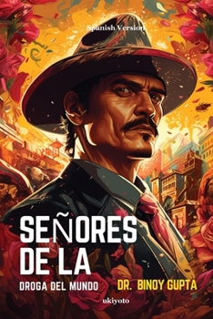 Paperback Señores de la droga del mundo [Spanish] Book