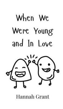 Hardcover When We Were Young and In Love Book