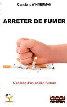 Paperback Arrêter de fumer [French] Book