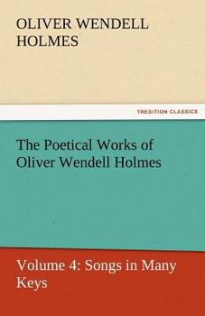 Paperback The Poetical Works of Oliver Wendell Holmes Book