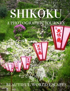 Paperback Shikoku: A Photographic Journey Book