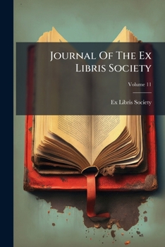 Paperback Journal Of The Ex Libris Society; Volume 11 Book